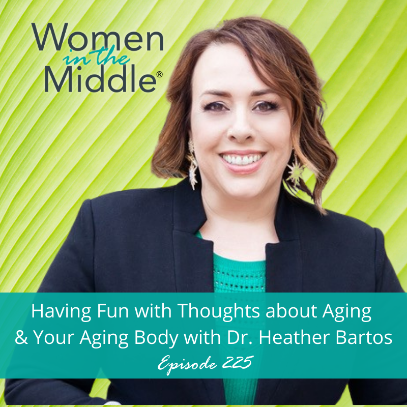 Women in the Middle®: Loving Life After 50 - Midlife Coach Podcast