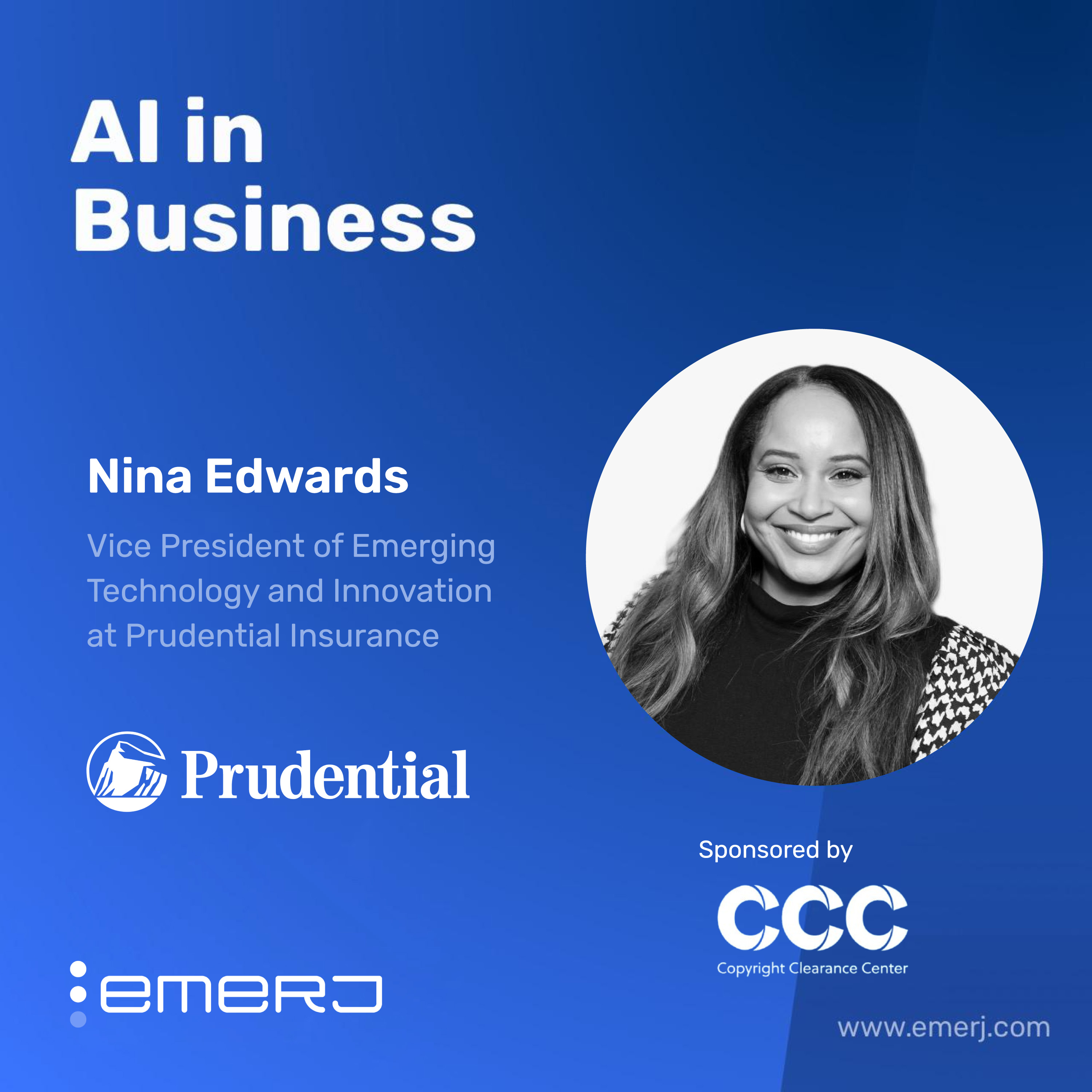 Copyright & Compliance for Enterprise AI From Demos to Defensible - Nina Edwards of Prudential Insurance