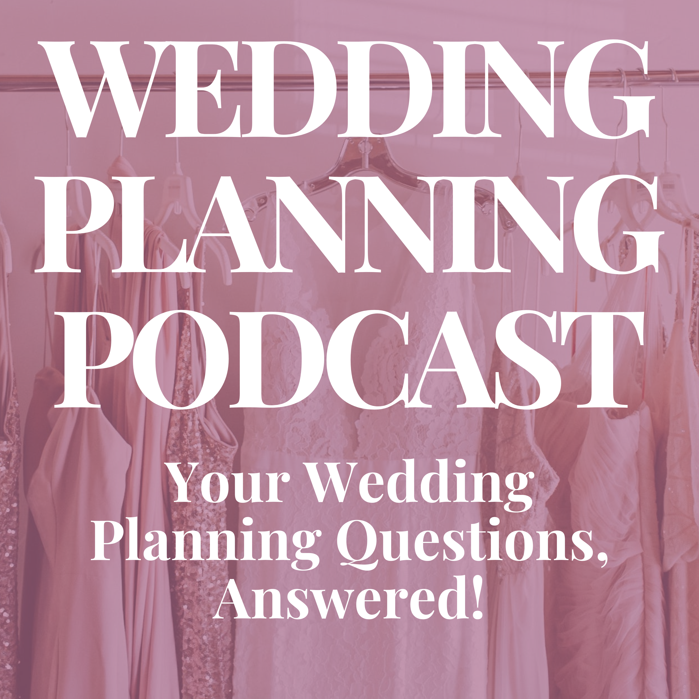 cover of episode Addressing Invitations, Separate Reception Dress, Hiring a DJ & More | Wedding Q&A