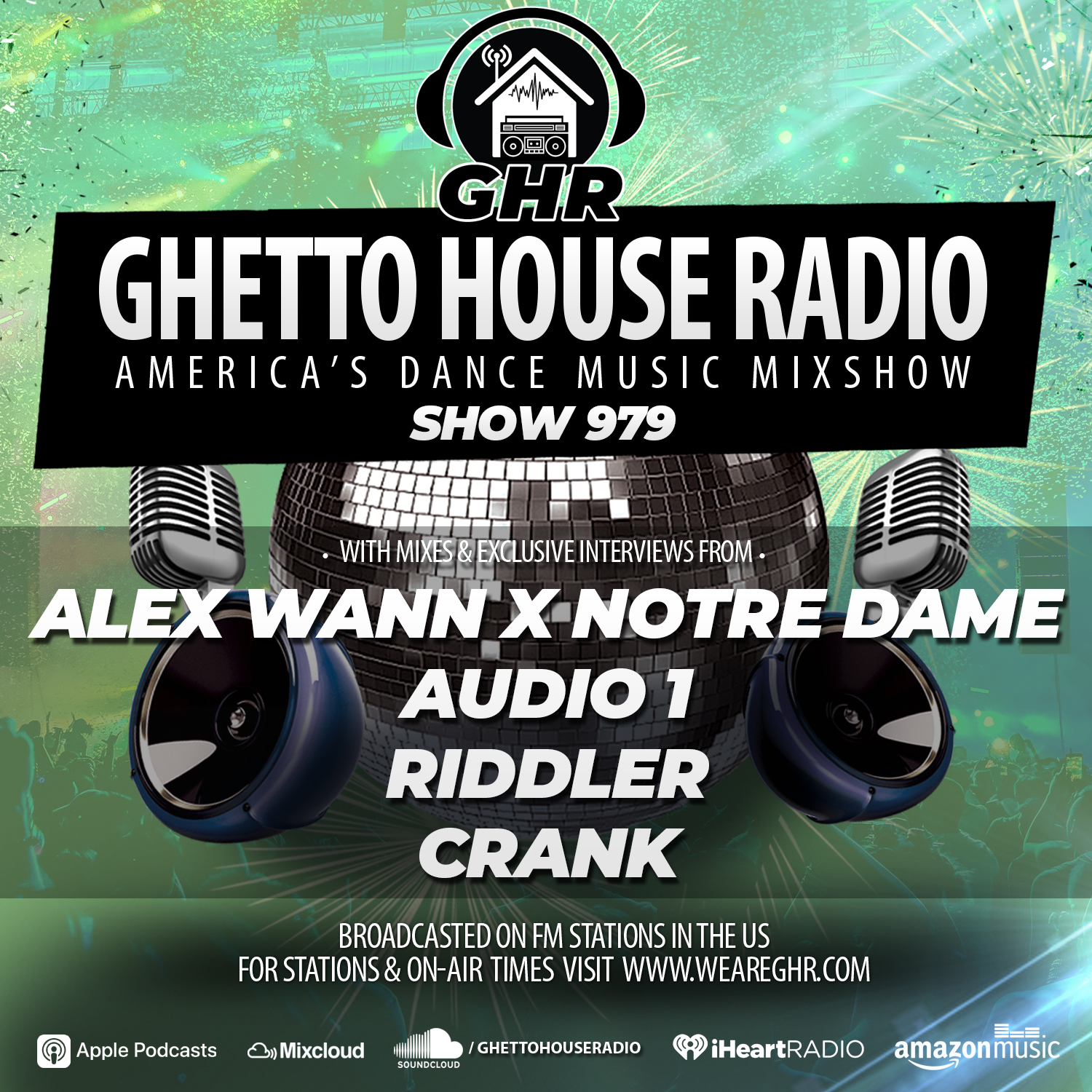 GHR - Show 979 - Alex Wann x Notre Dame, Riddler, Audio 1, Crank