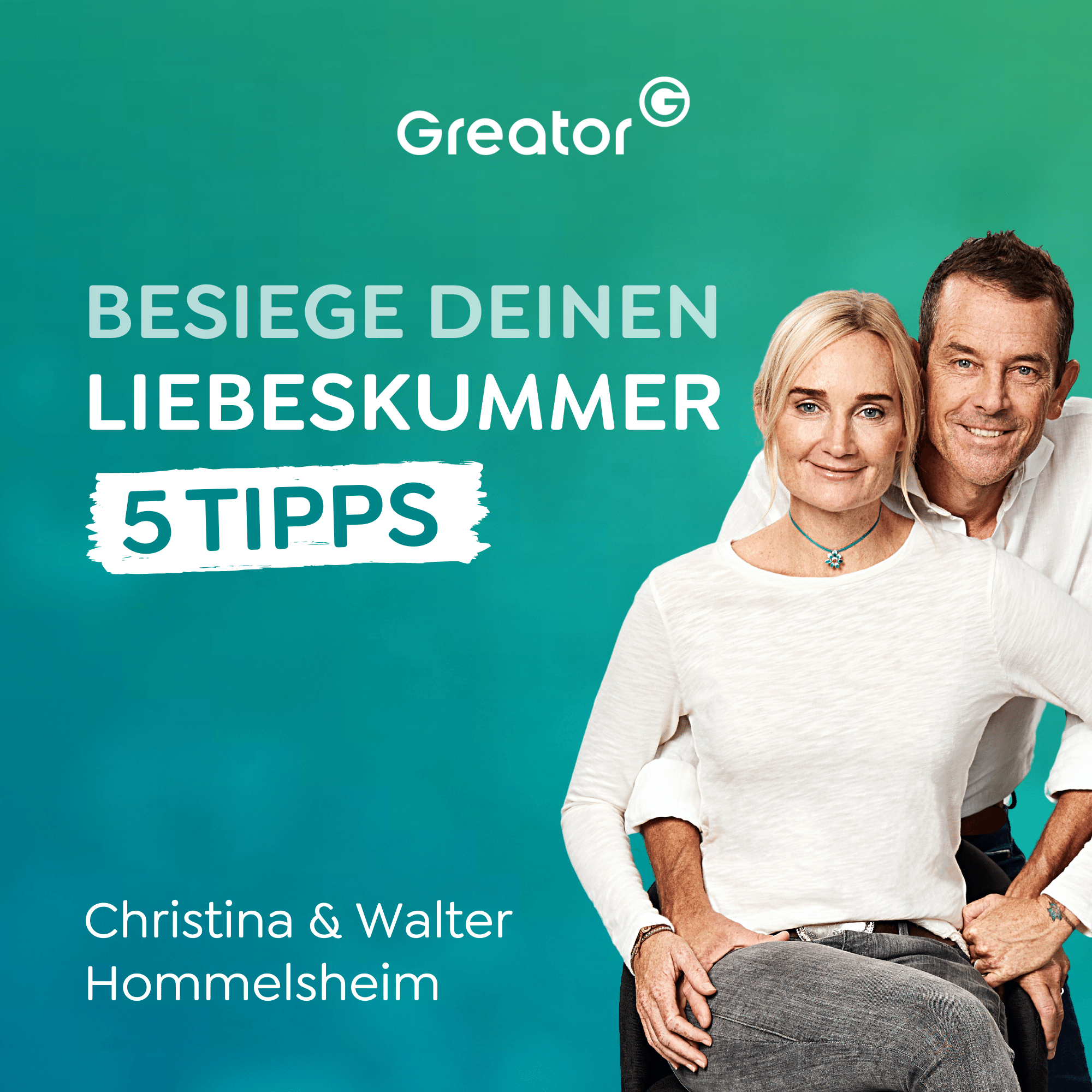 #896 Herzschmerz überwinden: So gehst DU mit Liebeskummer um! (5 Tipps) // Christina und Walter Hommelsheim