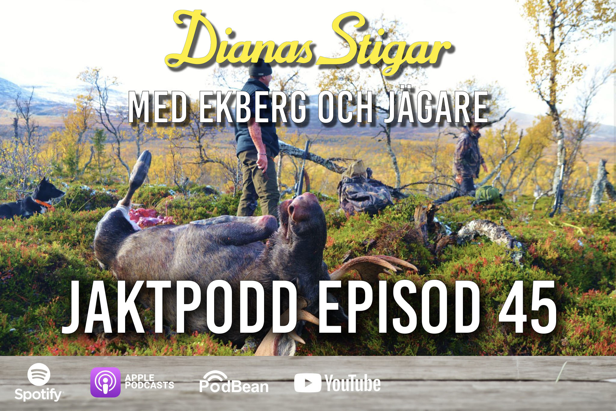 På Dianas Stigar med Ekberg och Jägare - En jaktpodd