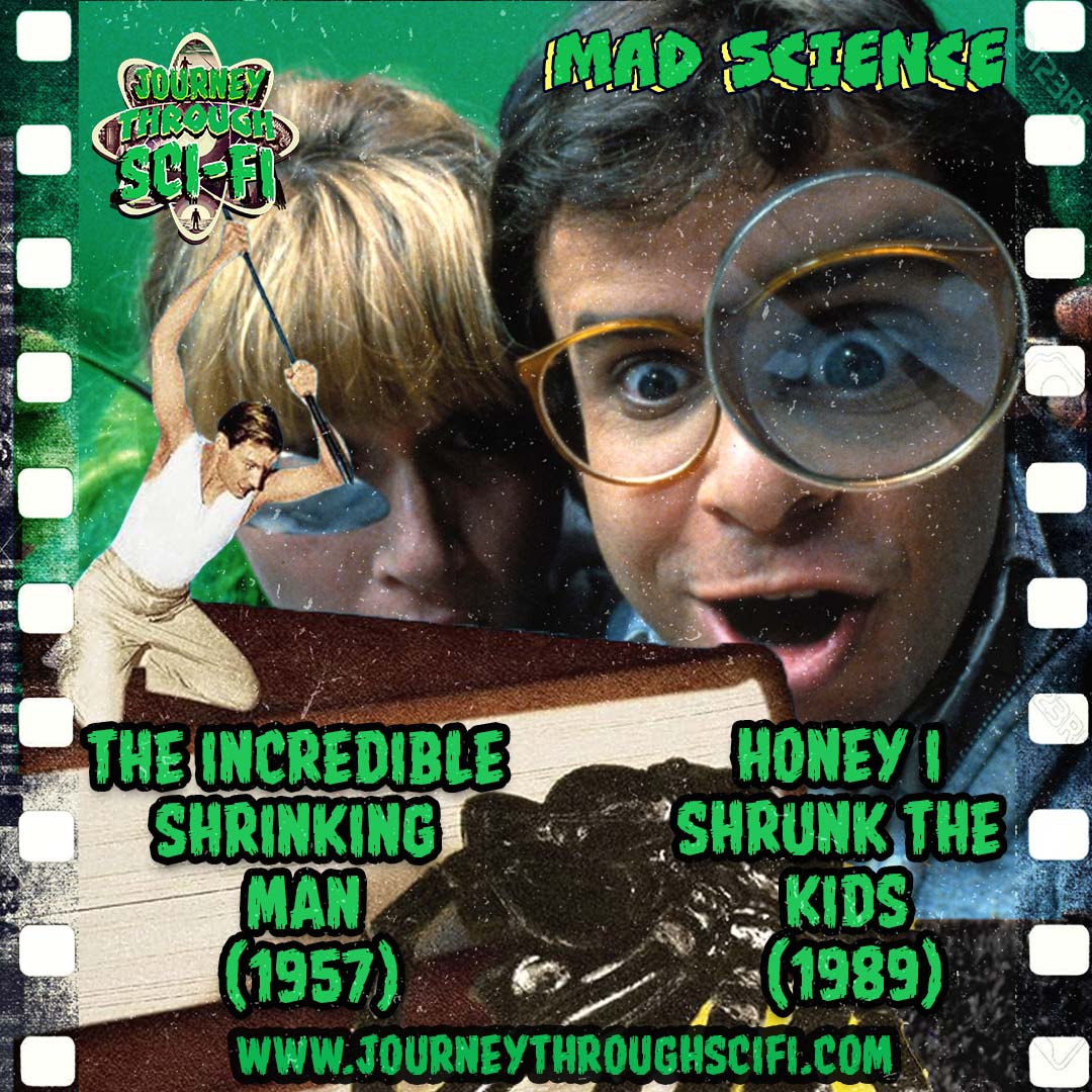 When Science Gets Small - Honey, I Shrunk the Kids (1989) & The Incredible Shrinking Man (1957)