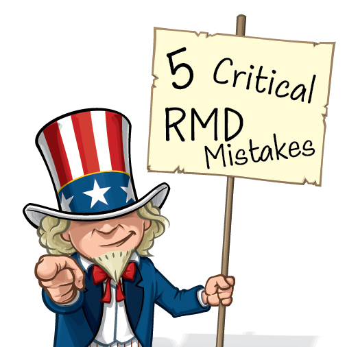 5 Critical RMD Mistakes That Could Decimate Your IRA and 401K! 5 Critical RMD Mistakes That Could Decimate Your IRA and 401K!