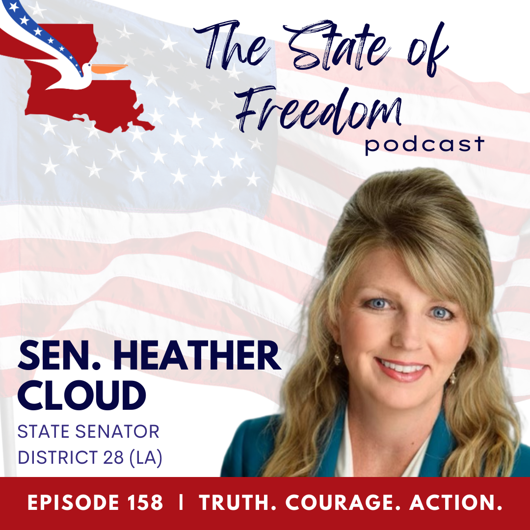 #158 - Walking a Tightrope w/ Sen. Heather Cloud (LA-28)