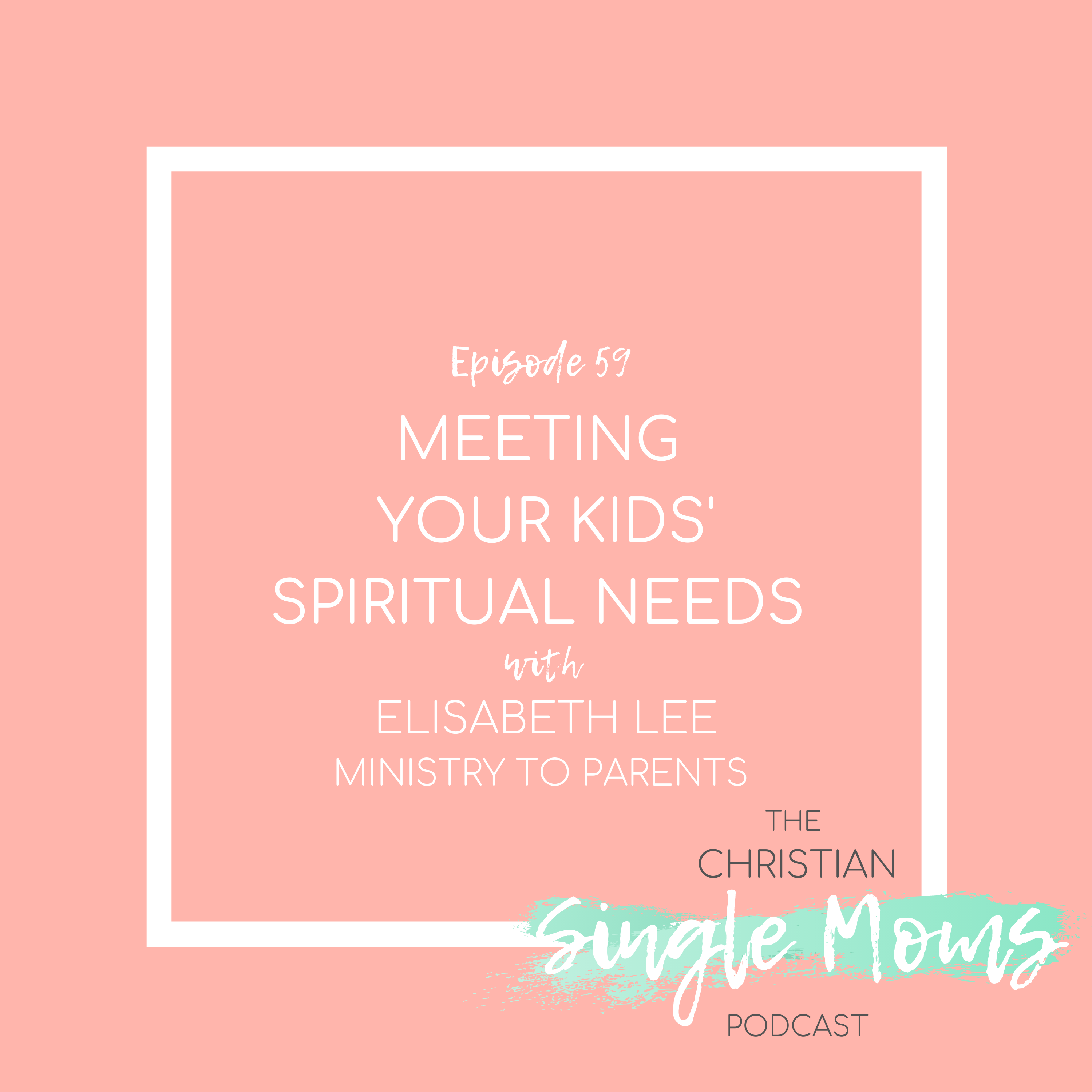 Meeting Your Kids' Spiritual Needs