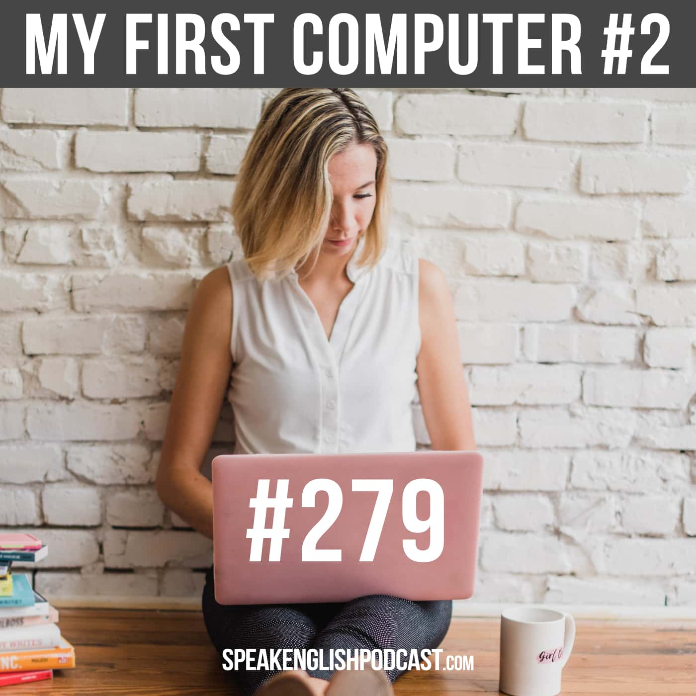 cover of episode #279 My first computer and new alternatives part2