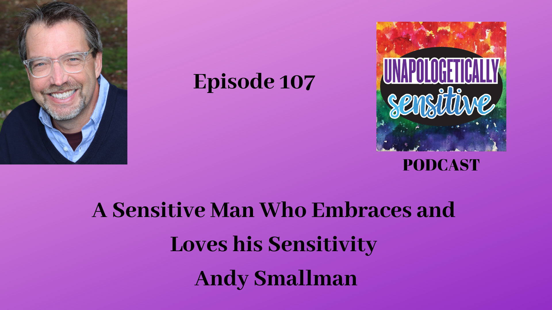 Unapologetically Sensitive