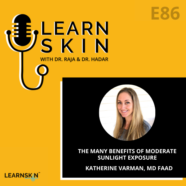 Learn Skin with Dr. Raja and Dr. Hadar