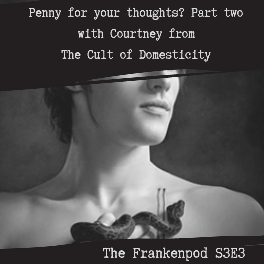 The FrankenPod - A Gothic Literature and Cinema Podcast