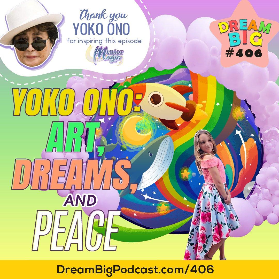 DB 406: Yoko Ono: Art, Dreams, and Peace