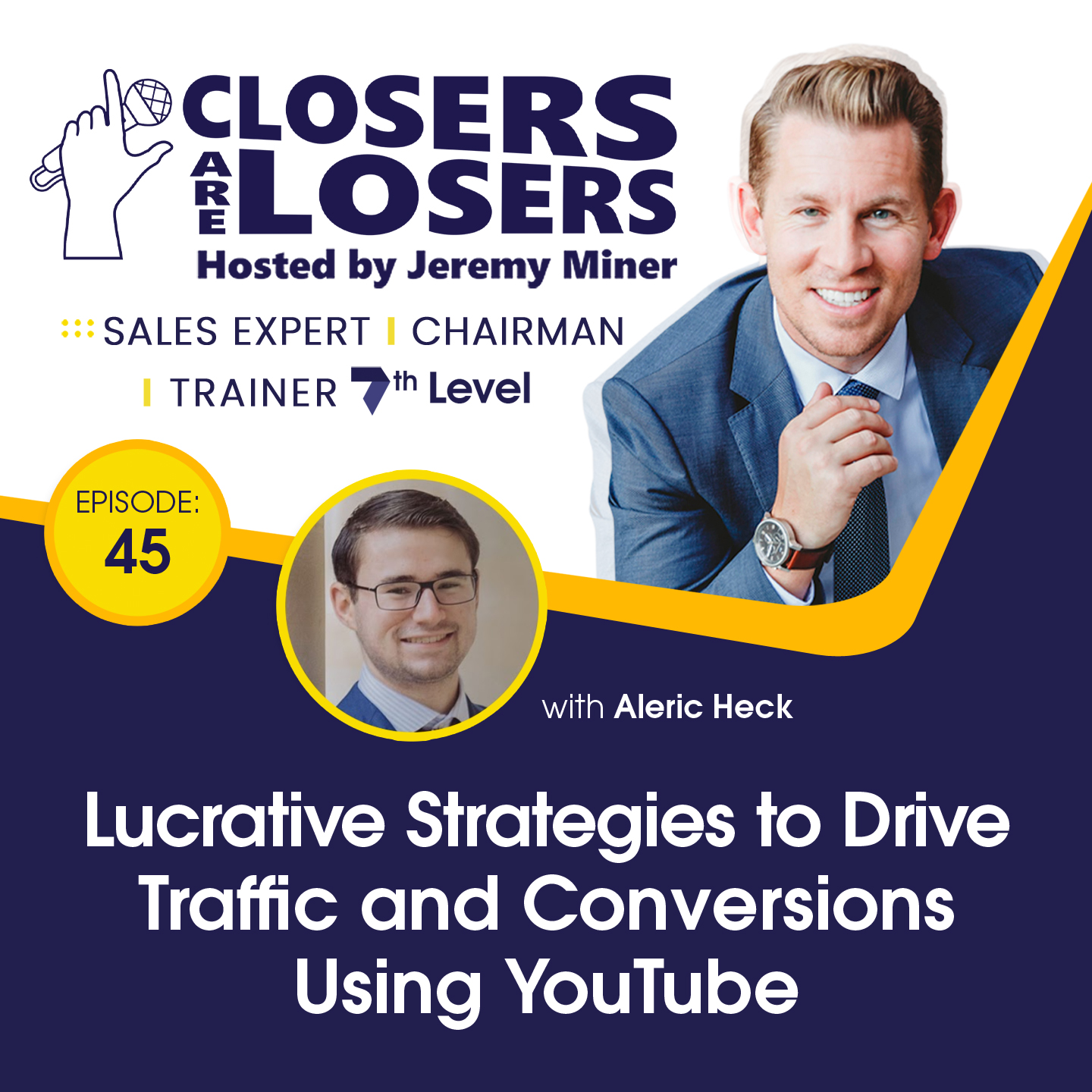 Lucrative Strategies to Drive Traffic and Conversions Using YouTube with Aleric Heck