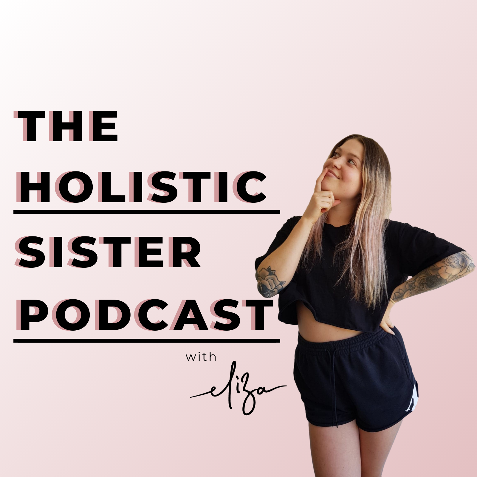The Holistic Sister Podcast