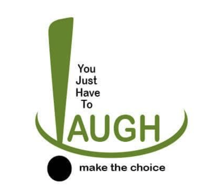 You Just Have To Laugh