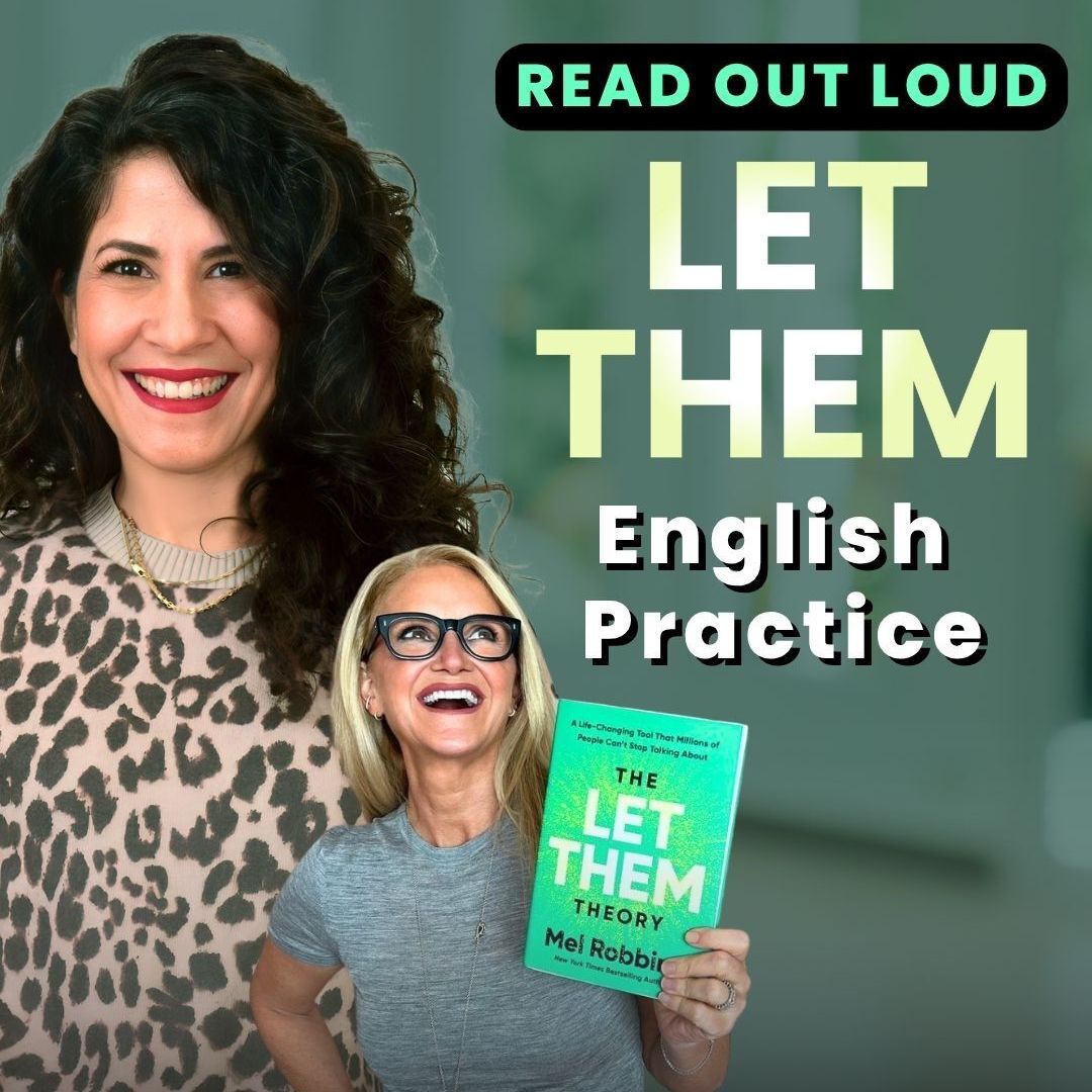 468. Read out loud with me! Practice vocabulary, pronunciation and connected speech | Let Them by Mel Robbins