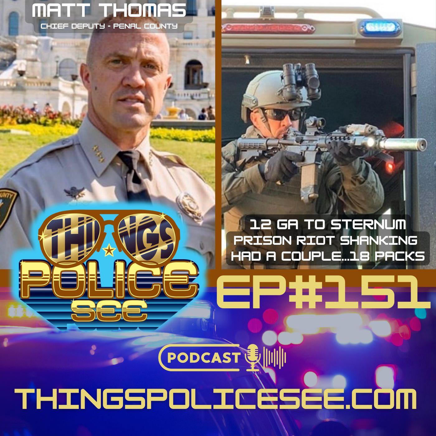 Things Police See: Firsthand Accounts