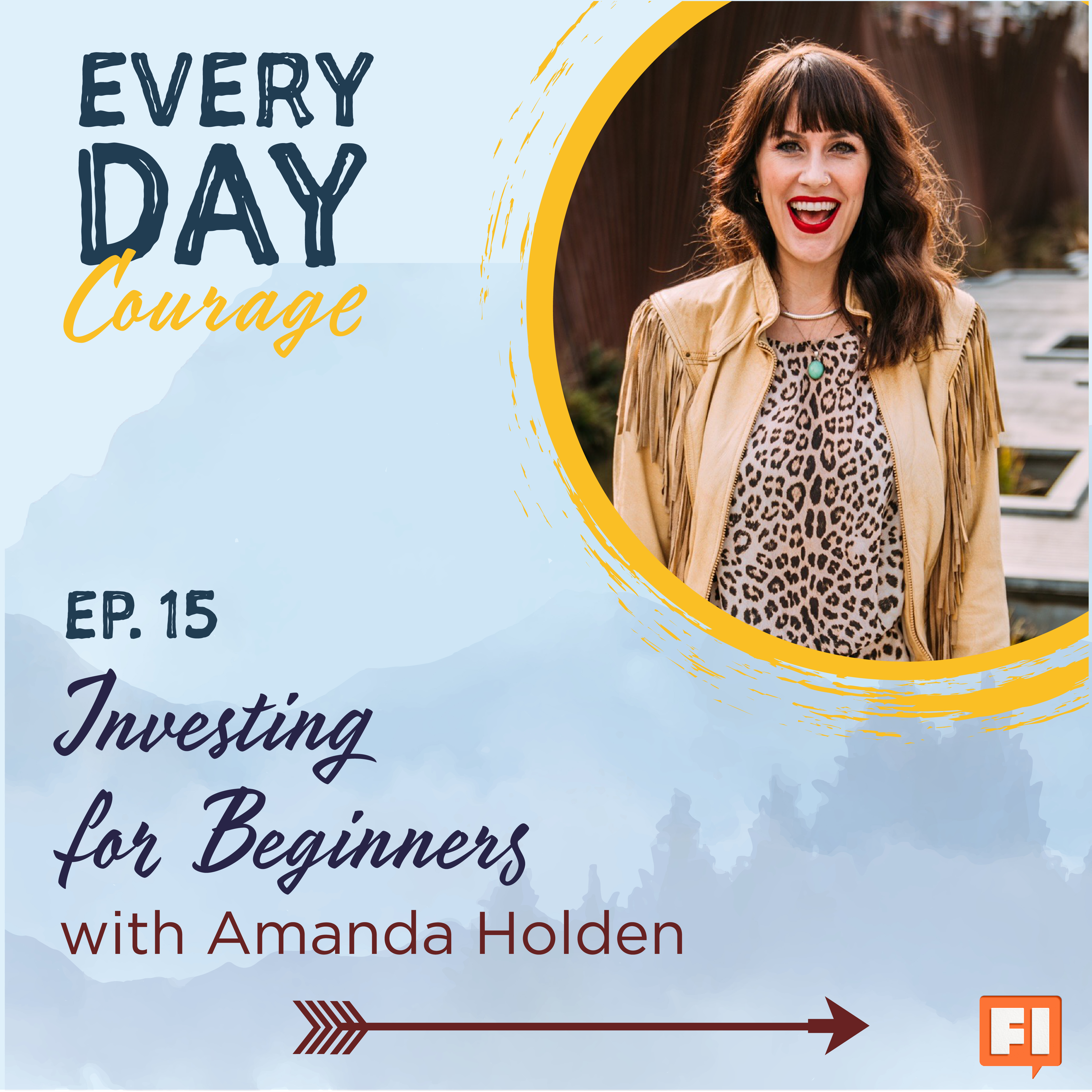 Everyday Courage with Jillian Johnsrud