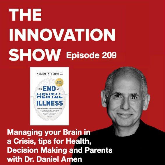 EP 209: Managing your Brain in a Crisis with Dr. Daniel Amen