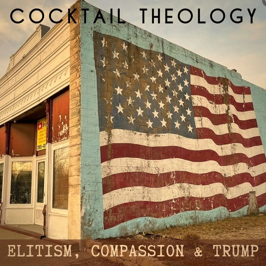 Elitism, Compassion & Trump