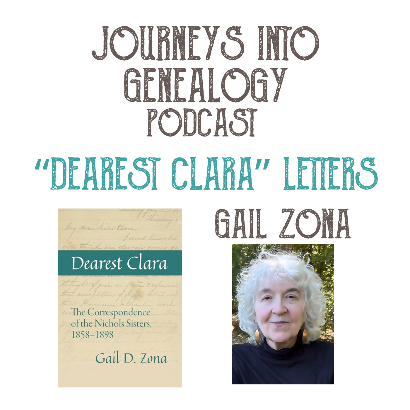 "Dearest Clara" family letters with Gail Zona "Dearest Clara" family letters with Gail Zona