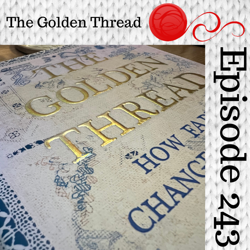 Episode 243 - Book Club: The Golden Thread - Rayon's Dark Past (Part 1)