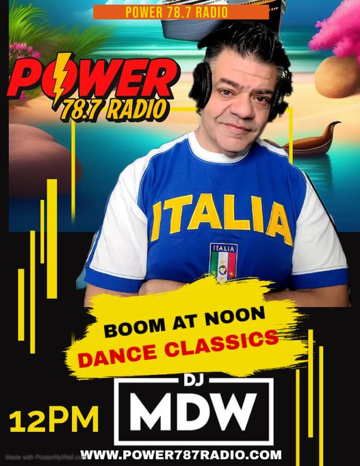 BOOM at NOON - Dance Classics mixed by DJ MDW on Power 78.7 Radio