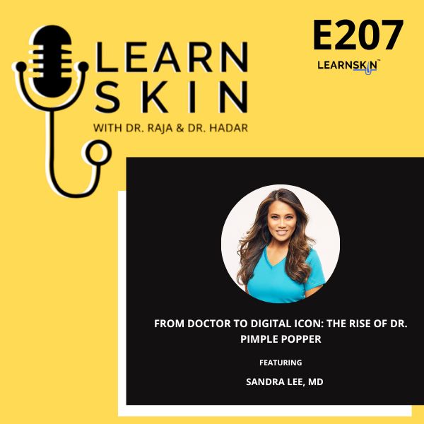 Episode 207: From Doctor to Digital Icon: The Rise of Dr. Pimple Popper