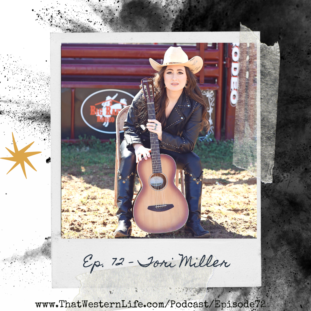 Ep. 72 - Tori Miller & Her Journey from Rodeo Queen to The Voice