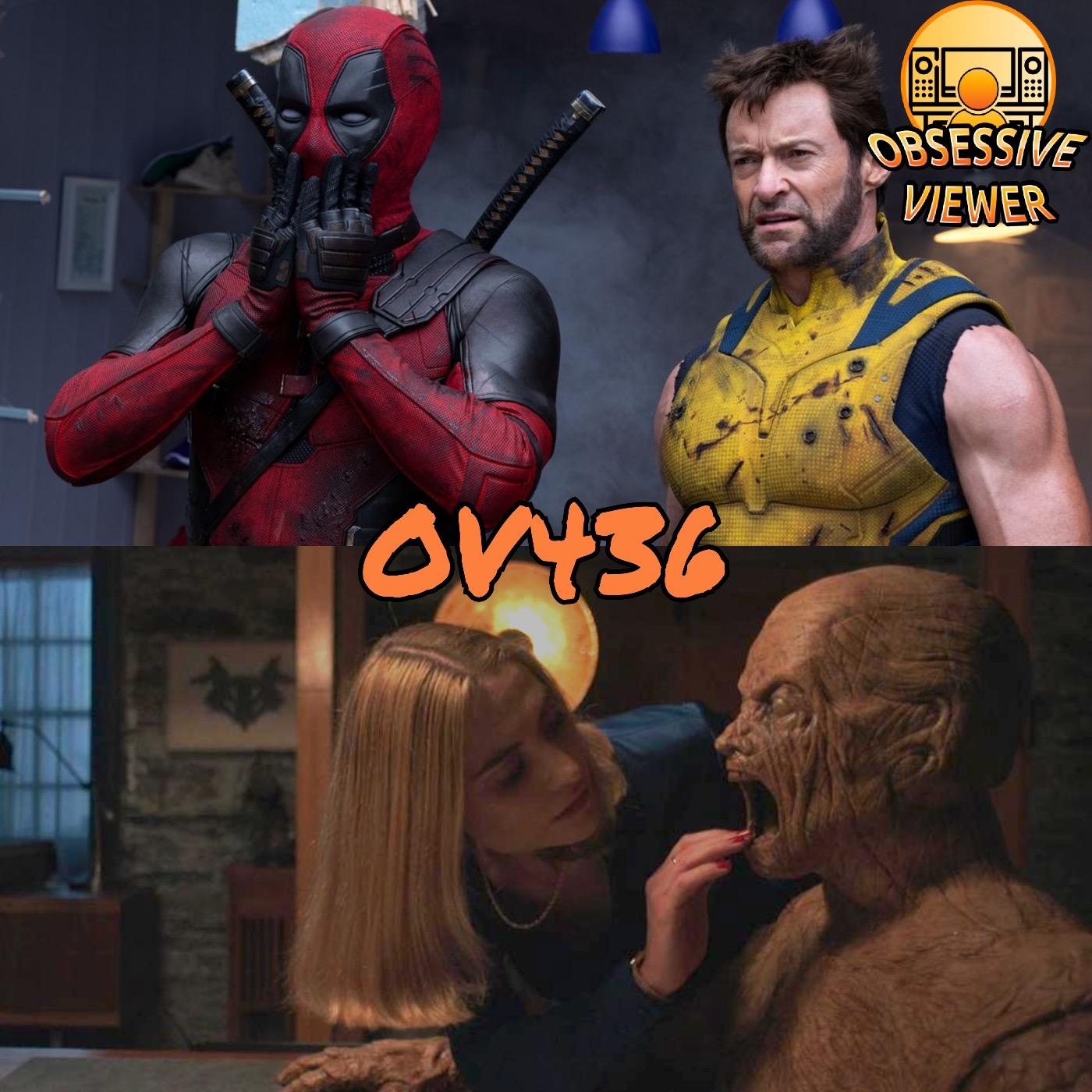 OV436 - Deadpool & Wolverine (2024) & Oddity (2024) - Guest: Joe Shearer