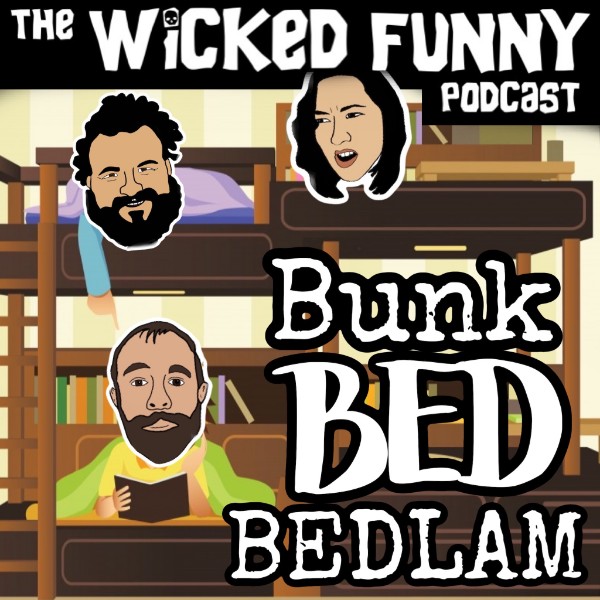 Episode 196 - Bunk Bed Bedlam