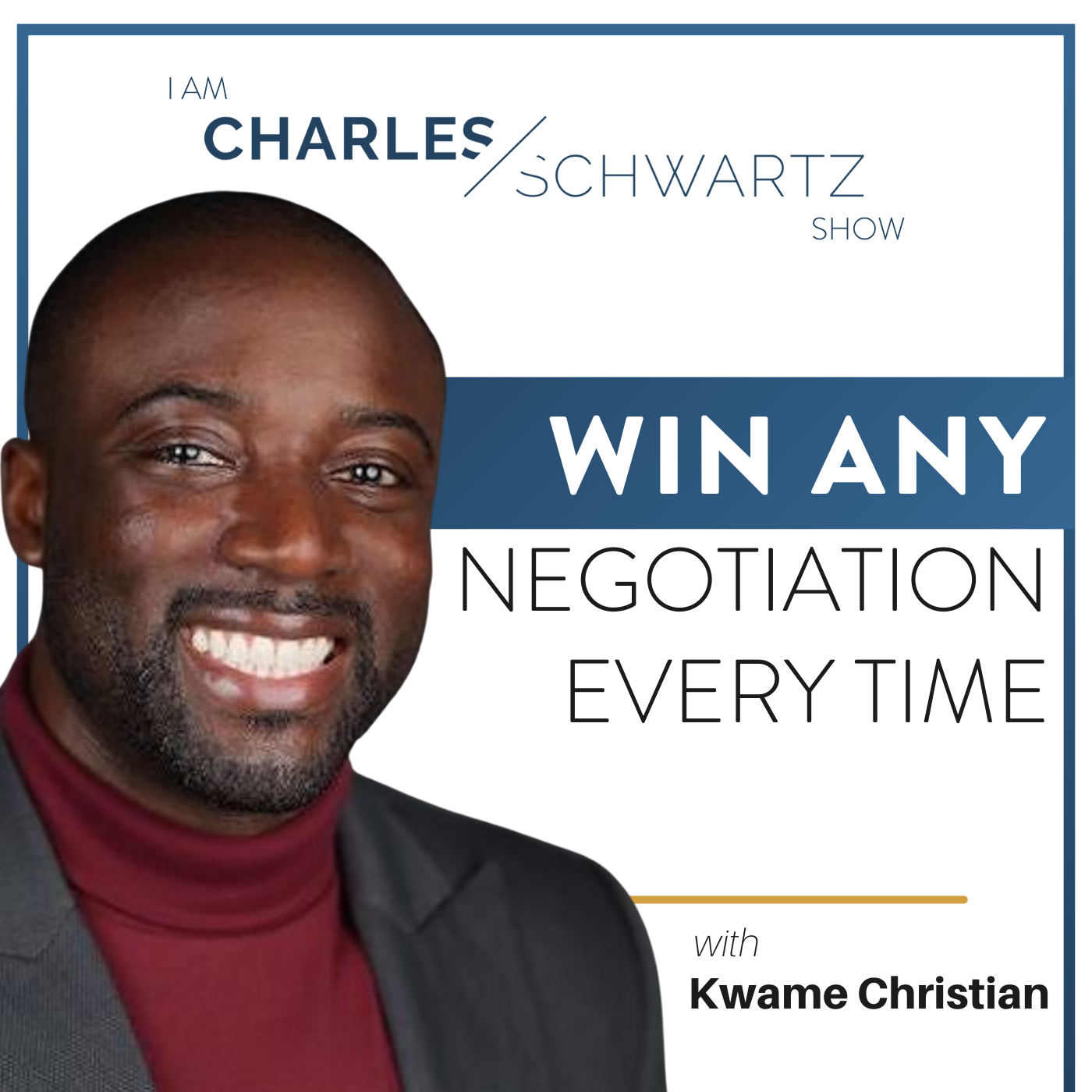 Win Any Negotiation Every Time