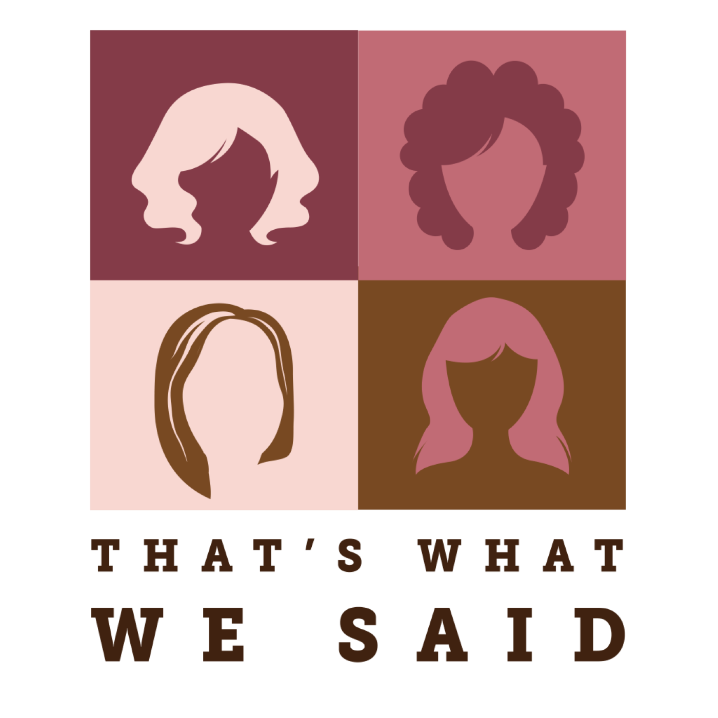 That\'s What We Said