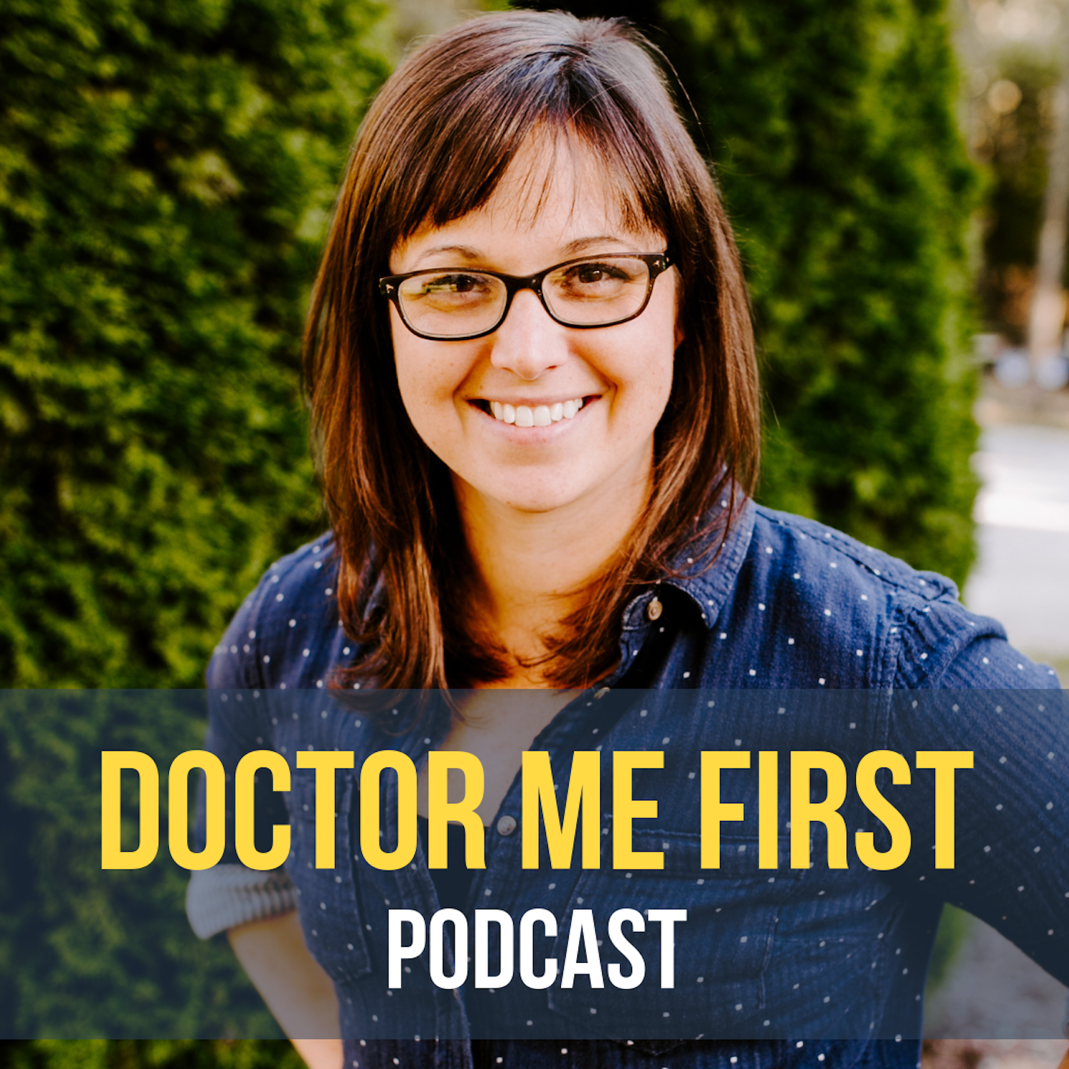Doctor Me First with Errin Weisman DO