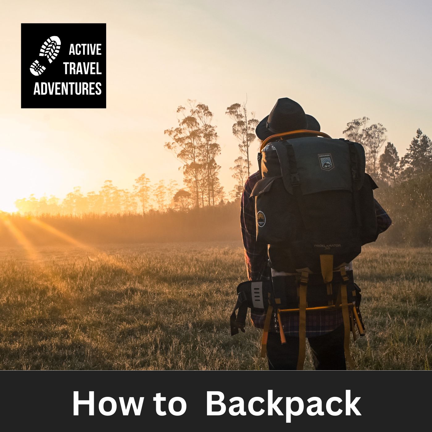 Learn How to Backpack