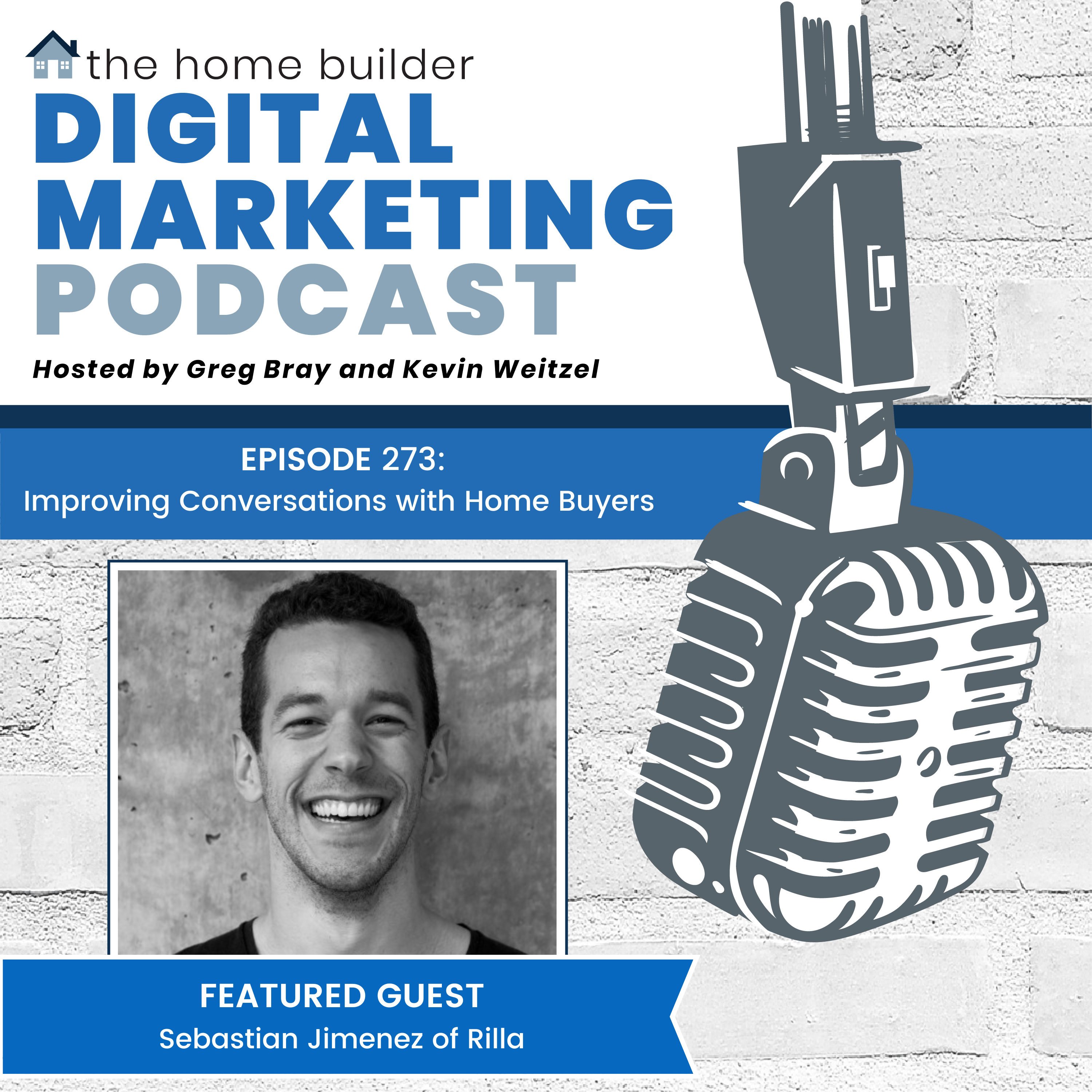 The Home Builder Digital Marketing Podcast