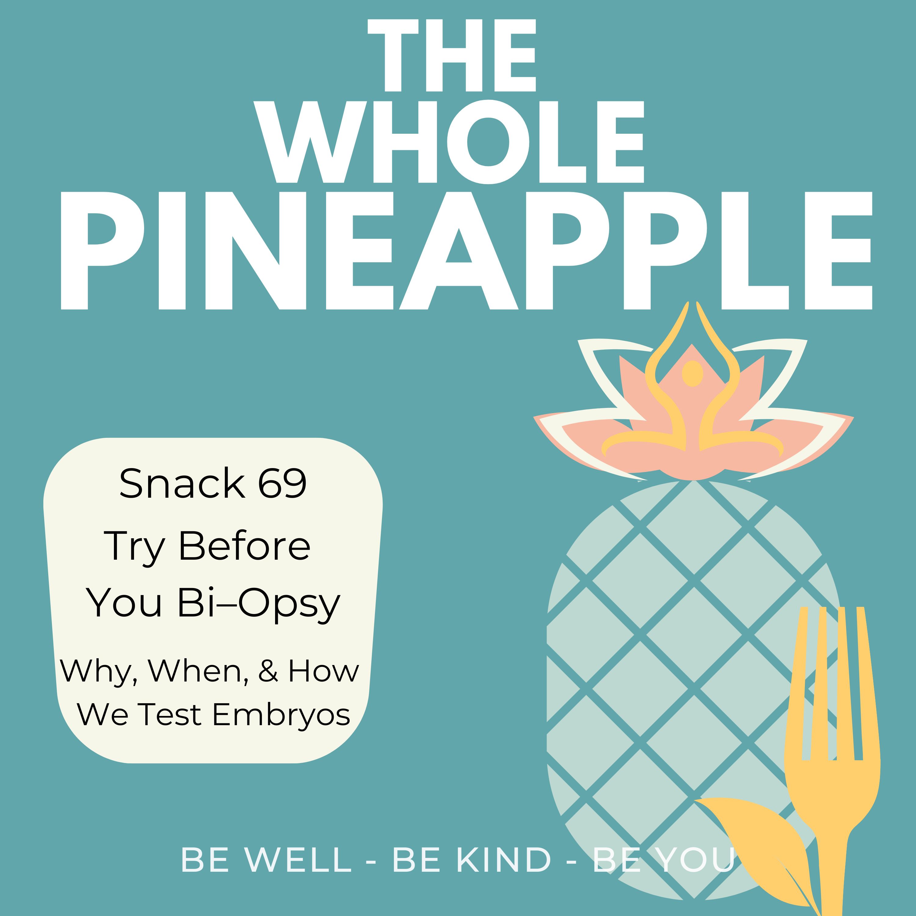 The Whole Pineapple