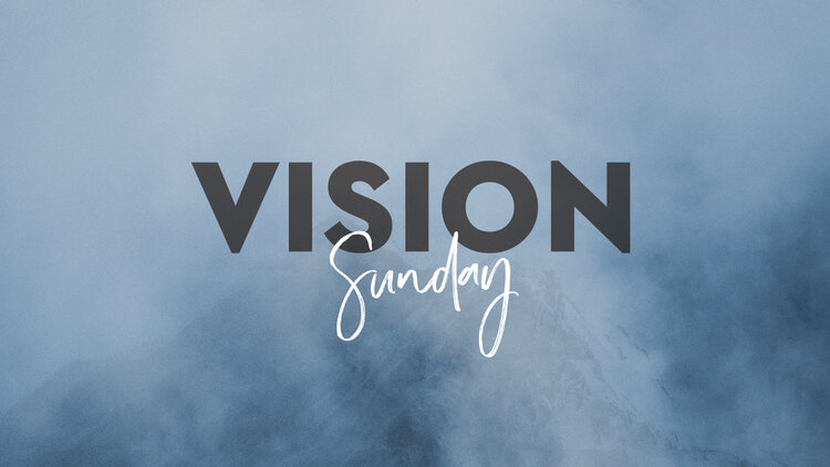 Vision Sunday 2025