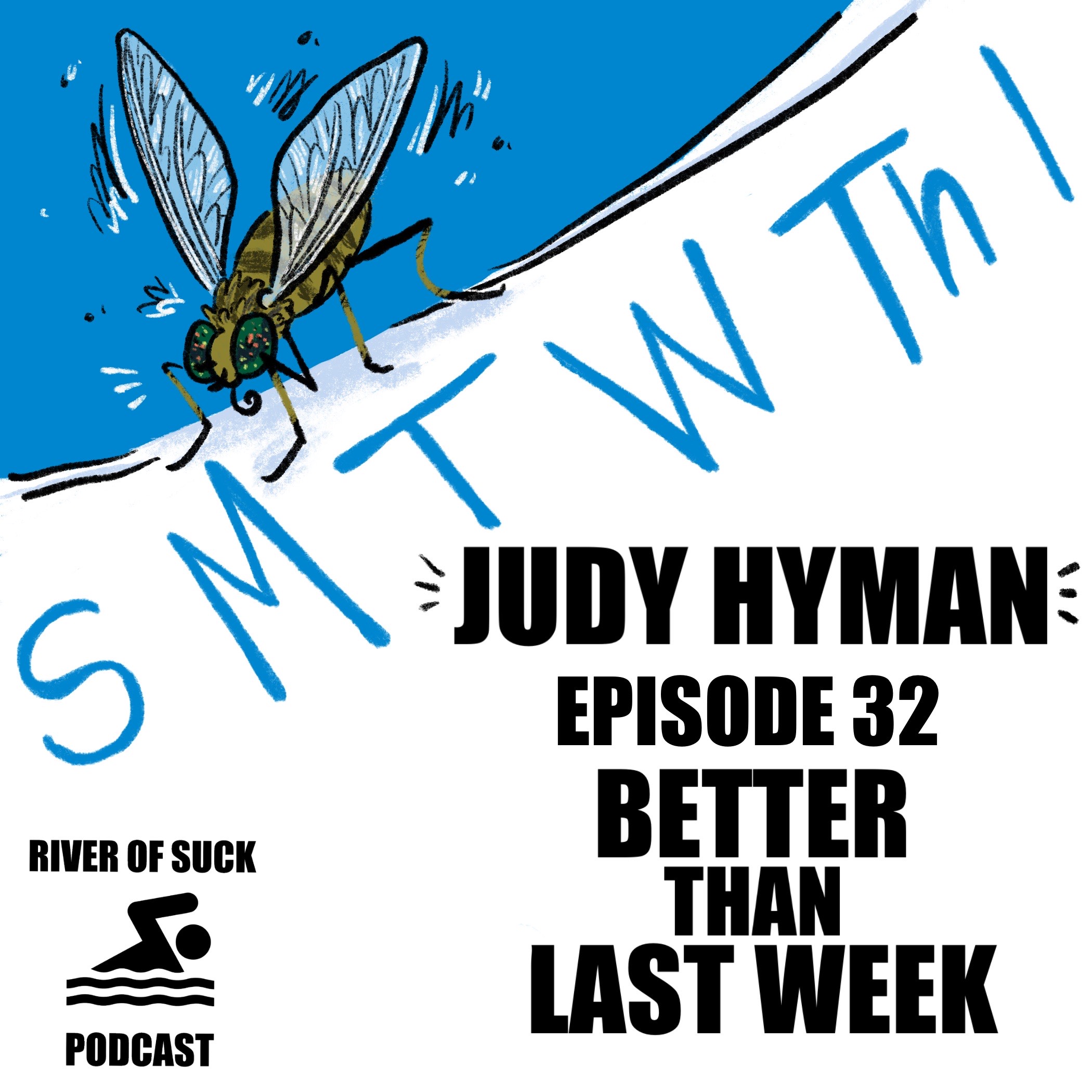 32 - Judy Hyman - Better Than Last Week