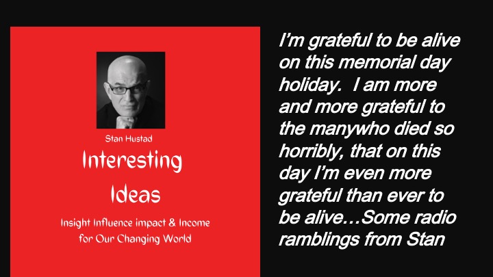 Interesting ideas with Stan Hustad