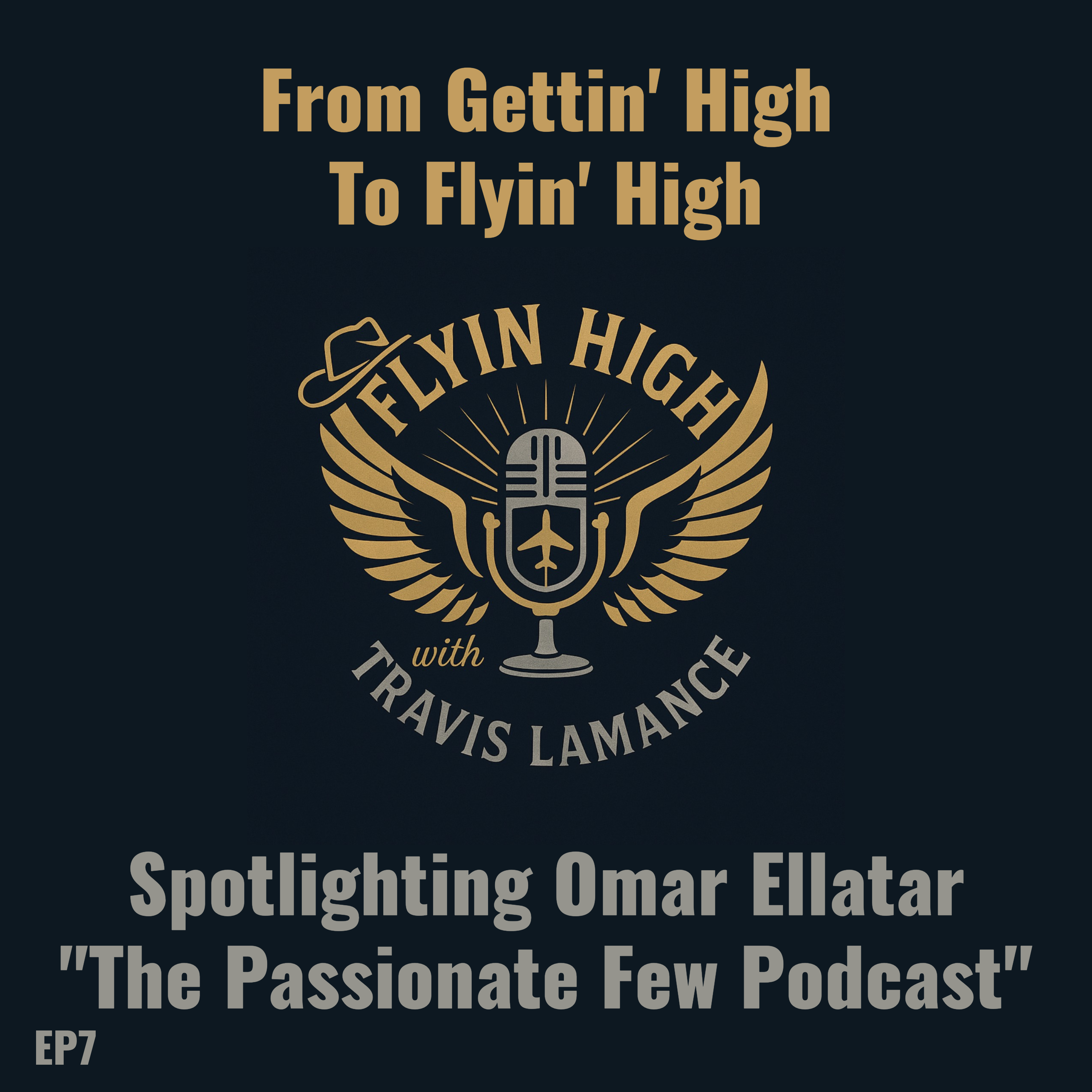 Flyin High with Travis Lamance
