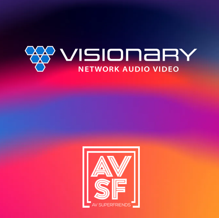 cover of episode AV SuperFriends: Perspectives from InfoComm 2025 - Visionary Solutions