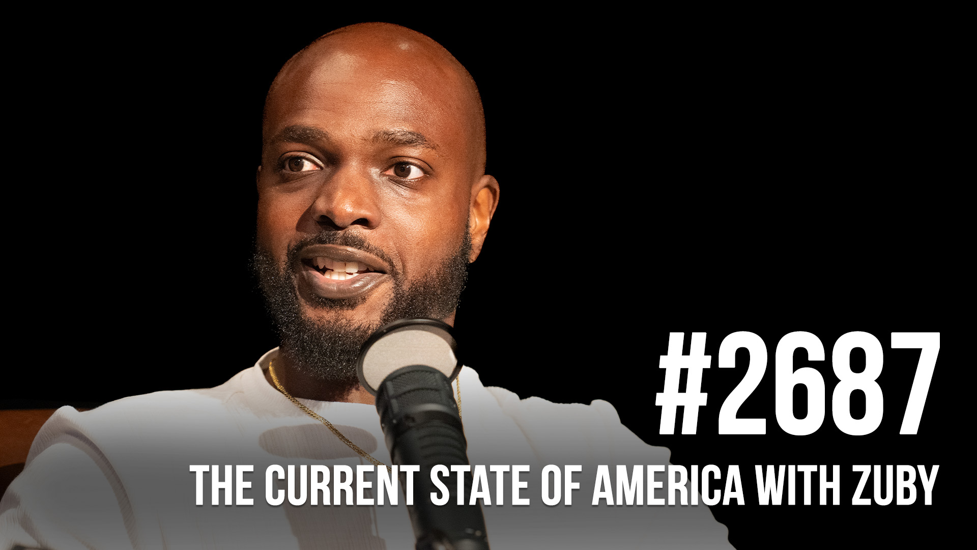 2687: Zuby On The Current State of America
