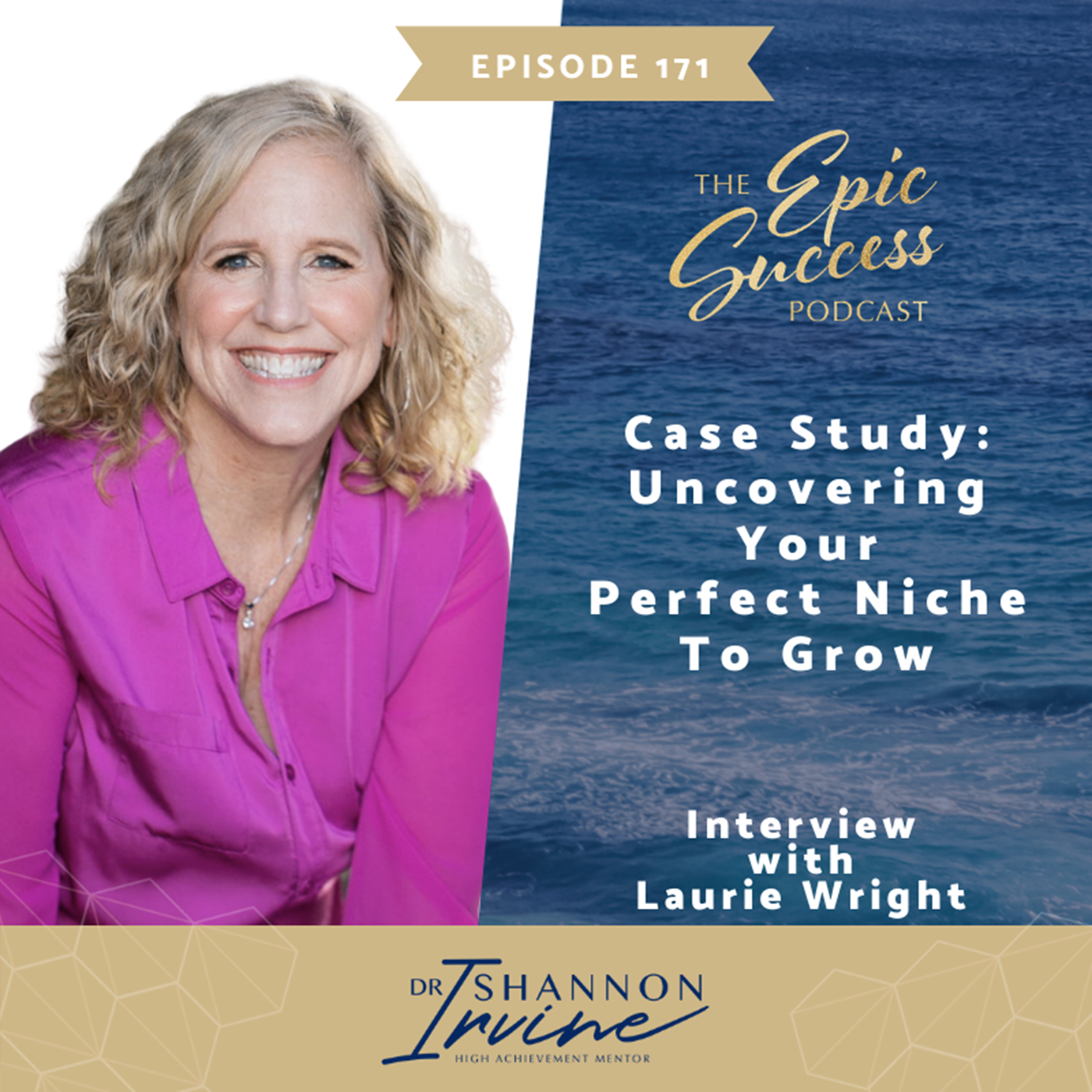 Epic Success with Dr Shannon Irvine