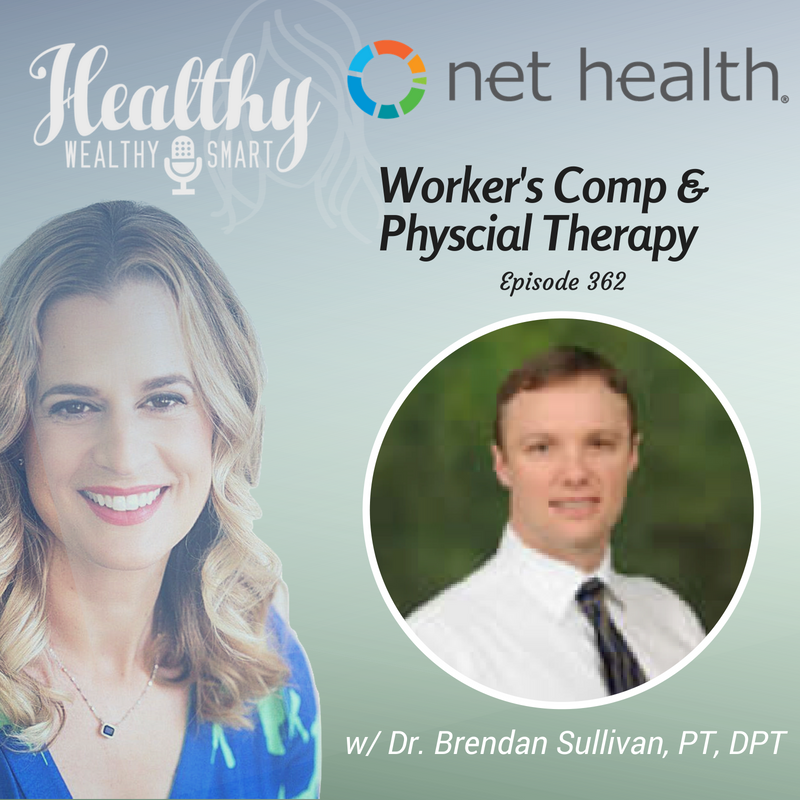 362: Dr. Brendan Sullivan, PT, DPT: Worker's Comp & Physical Therapy