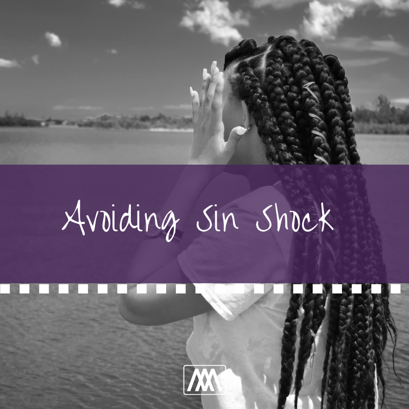 Avoiding Sin Shock | Ep. 279