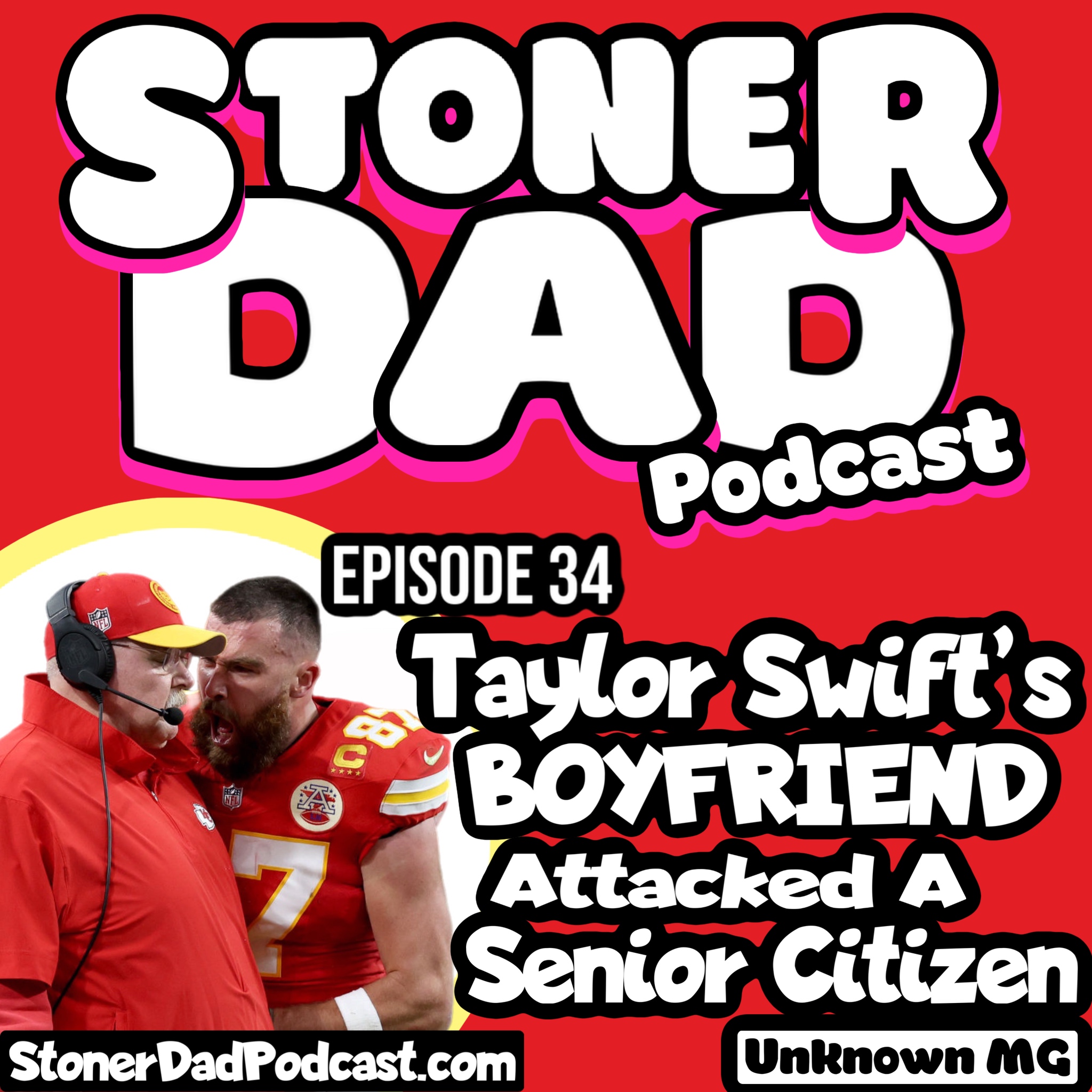 Episode 34 - Taylor Swift's Boyfriend Attacked a Senior Citizen