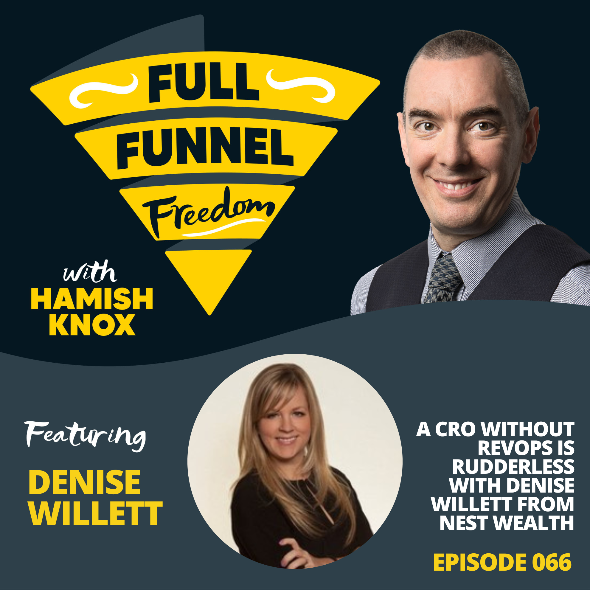 066 A CRO without RevOps is Rudderless with Denise Willett from Nest Wealth