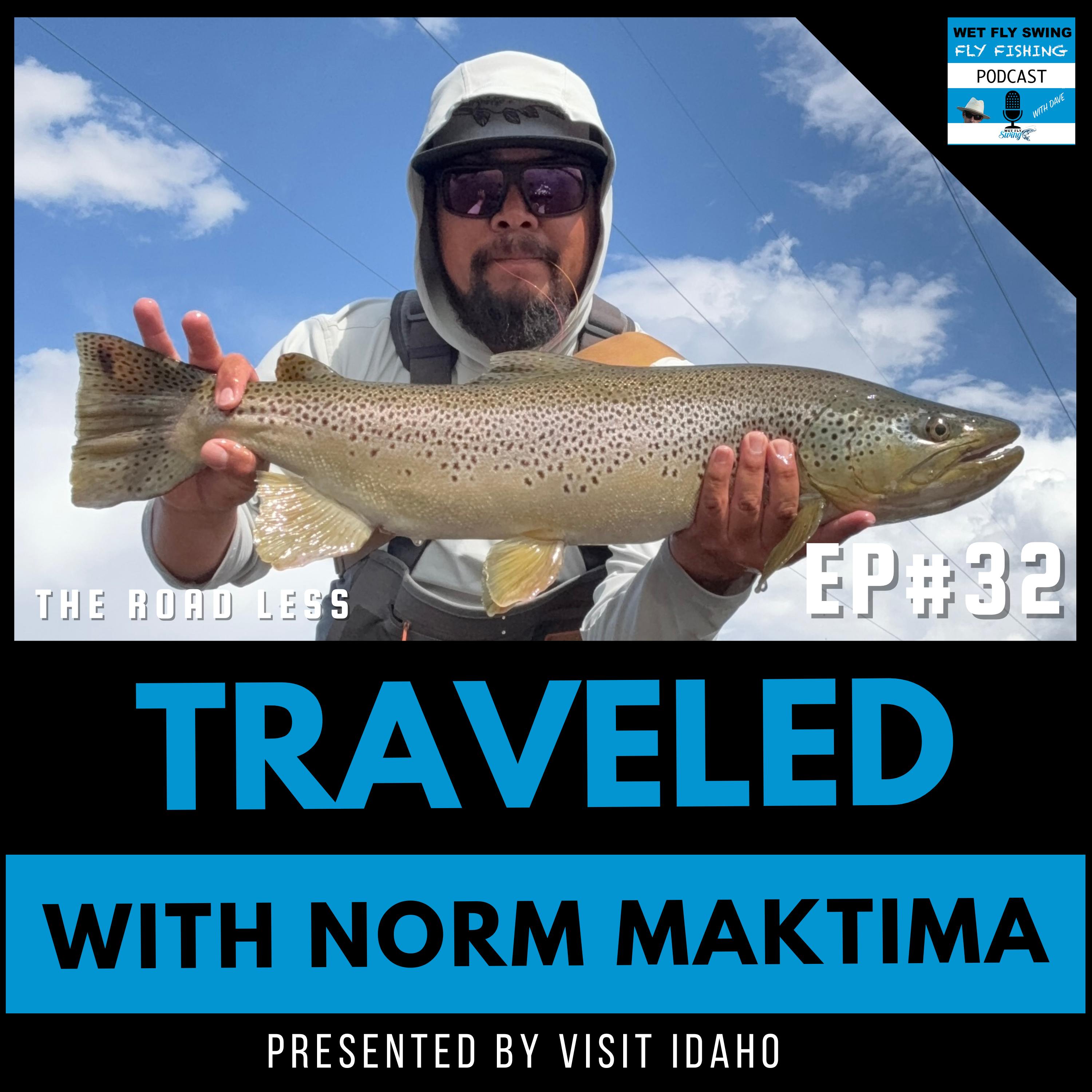 Traveled #32 | Norman Maktima on Coaching Team USA, Euro Nymphing & San Juan Tactics
