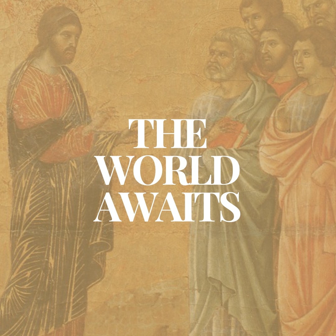 Vision Weekend: The World Awaits