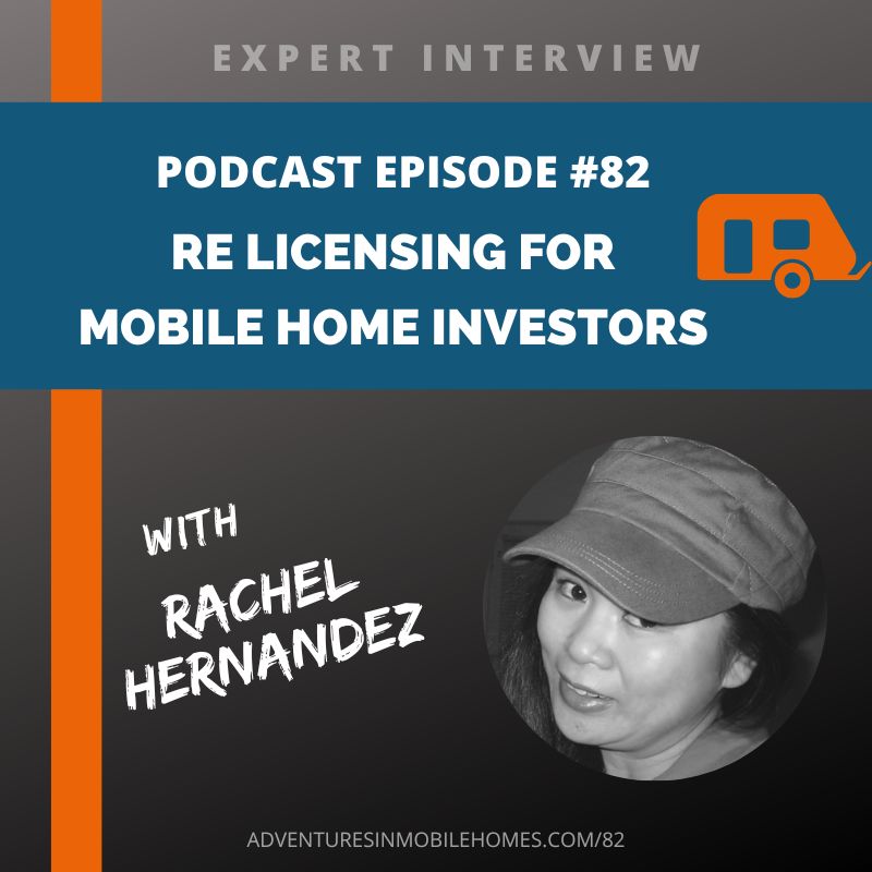 #82: Real Estate Licensing and Investing for Mobile Home Investors